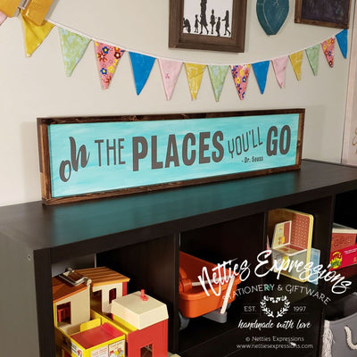 Oh the places you'll go - Rustic Wood Sign - Netties Expressions