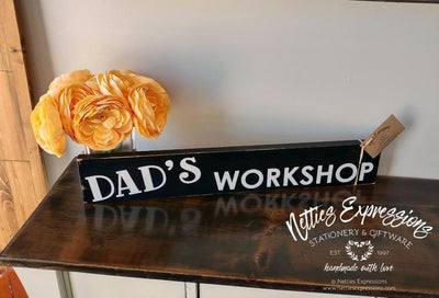 Dad's Workshop - Rustic Wood Sign - Netties Expressions