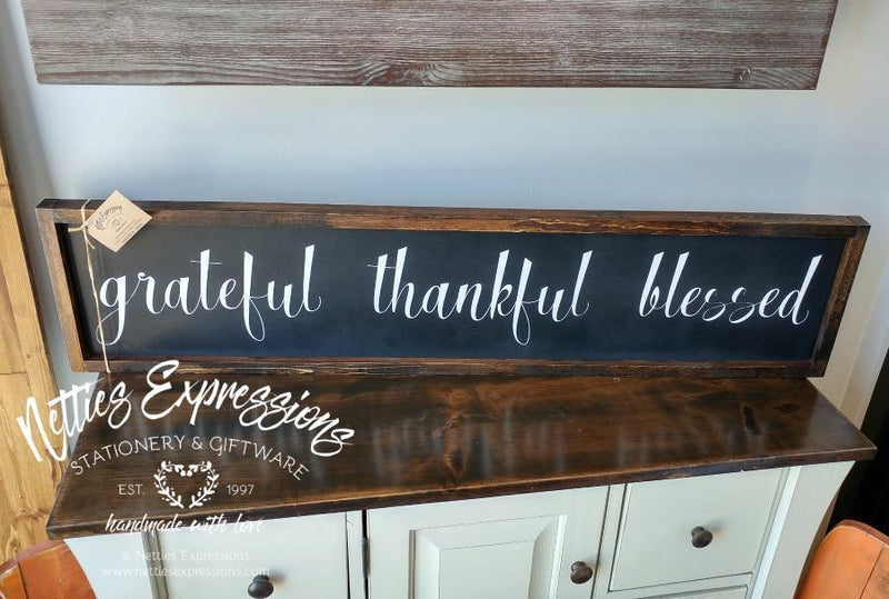 Grateful Thankful Blessed - Rustic Wood Sign - Netties Expressions