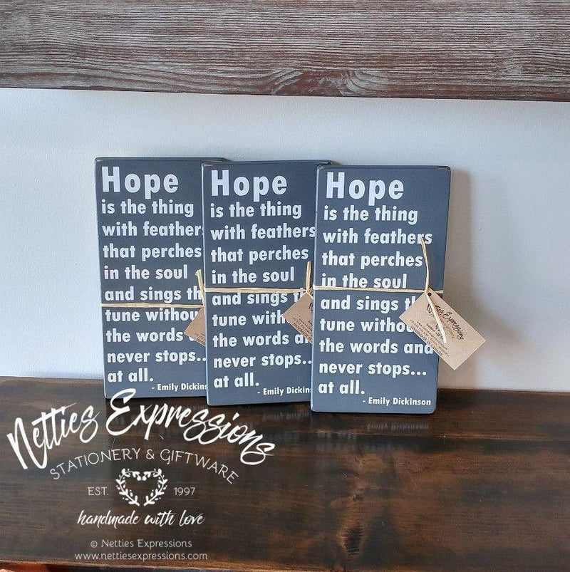 Hope is the thing with feathers - Rustic Wood Sign - Netties Expressions