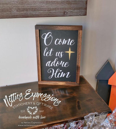 O come let us adore Him - Rustic Wood Christmas Sign - Netties Expressions