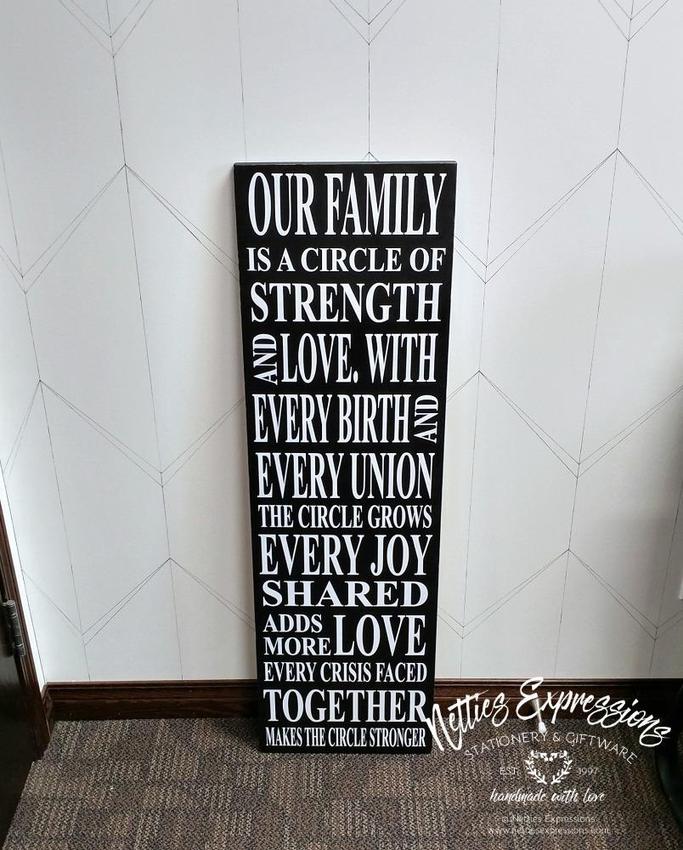 Our Family is a circle of strength and love - Rustic Wood Sign - Netties Expressions