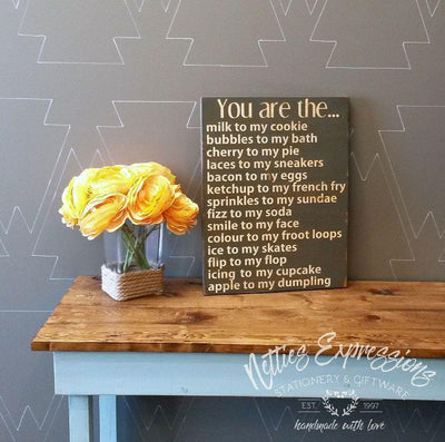 You are the milk to my cookie - Rustic Wood Sign - Netties Expressions