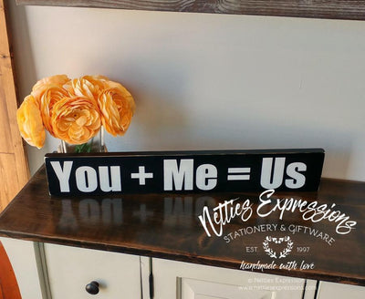 You + Me = Us - Rustic Wood Sign - Netties Expressions