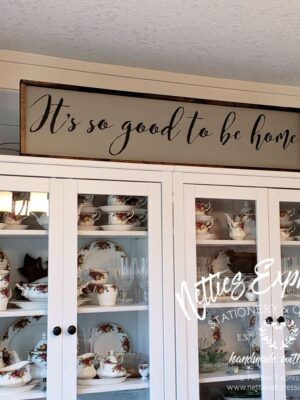 10x48-its-so-good-to-be-home-juteandbitterchocolate-1_20382d6e-e115-4fd3-92ca-981df697022c It's so good to be home - Rustic Wood Sign - Netties Expressions