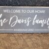 12x30-The-Davis-Family_abae3209-ea6e-4b00-8aea-5b77a7e03b20 Welcome to our home - Family Sign - Rustic Wood Sign - Netties Expressions