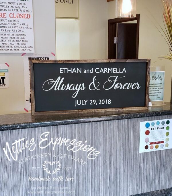 12x30_-_Always_and_forever_-_Ethan_and_Carmella_bc4cab2c-b296-411b-bf45-e7917773268c Always and Forever - Custom Wood Wedding Sign - Netties Expressions