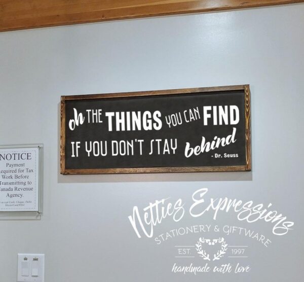 12x30_-_Oh_the_things_you_can_find_434ca3ea-fd69-4e00-b673-47b7a20d7526 Oh the things you can find - Rustic Wood Sign - Netties Expressions