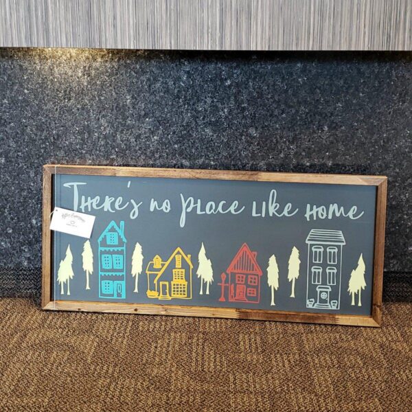 12x30_-_There_s_no_place_like_home_-_coloured_houses_900892eb-9b00-4909-ae5c-b6ecd1168fe8 There's no place like home - Rustic Wood Sign - Netties Expressions