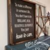 16x20-to-make-a-difference-ravenandgullgrey-2_f57db936-98f0-4e2b-80d6-2e3e6d460e72 To make a difference - Rustic Wood Sign - Netties Expressions