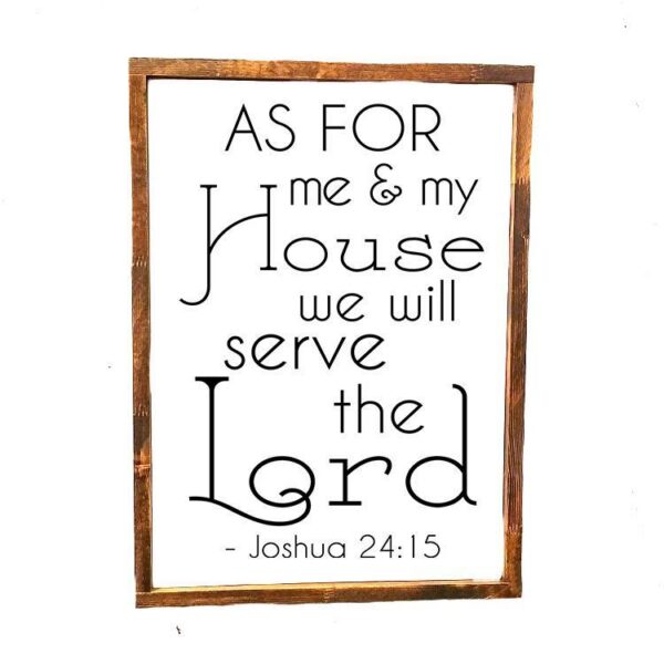16x20_-_As_for_me_and_my_house_a9c1b238-da59-42d2-81ac-59961cde3a1a As for me and my house - Rustic Wood Sign - Netties Expressions
