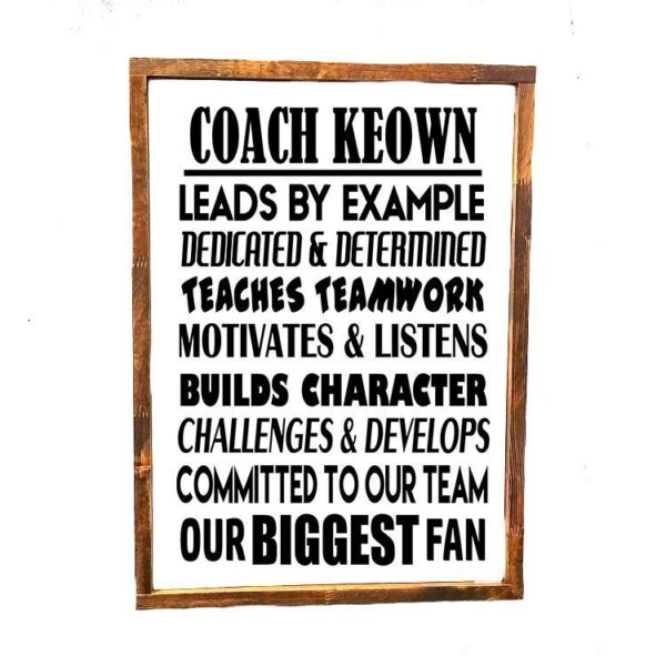 16x20_-_Coach_Keown_9d3843f7-4536-44e3-b002-3a87d8ee7235 Custom Coach Sign - Rustic Framed Wood Sign - Netties Expressions