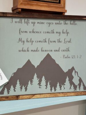 I will lift up mine eyes - Rustic Wood Sign - Netties Expressions