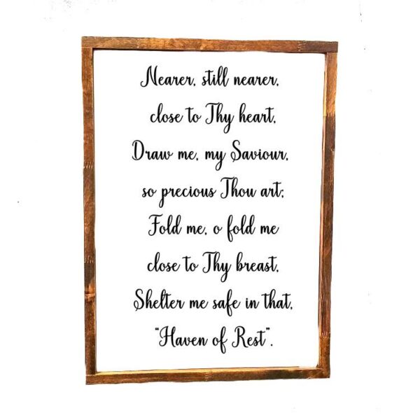 16x20_-_Nearer_still_nearer_d5ff175e-06ab-455c-8ab5-694ae89ecce7 Nearer still nearer close to Thy heart - Rustic Wood Sign - Netties Expressions