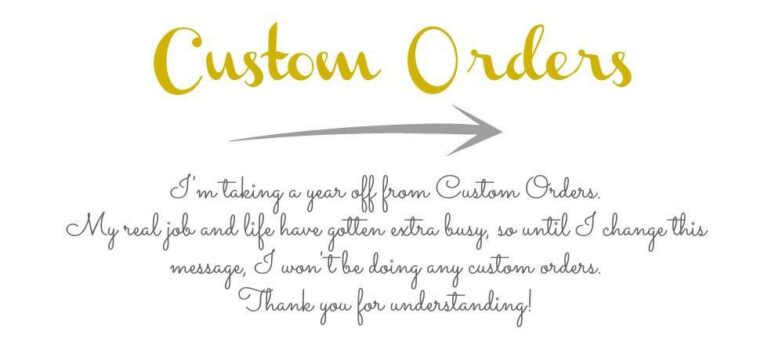 Custom Orders - Netties Expressions