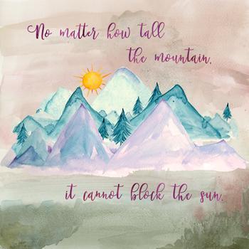 Inspirational Tuesday - No Matter How Tall the Mountain - Netties Expressions