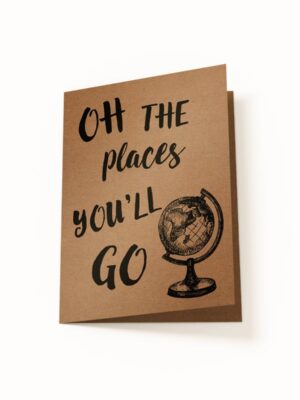 5.5x8.5-Graduation-Oh-the-places-you_ll-go-white_88ae2af7-1caf-4394-9cab-e4ecc34228e9 Oh the places you'll go - Greeting Card - Netties Expressions