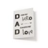 6.25x9.25-Dad-A-son_s-first-hero-white_81e292d9-f9de-4418-96cf-684cba264554 Dad, a son's first hero - Greeting Card - Netties Expressions Cards