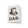 Dad Top Hat - Greeting Card - Netties Expressions Cards