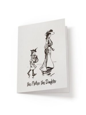 6.25x9.25-Like-mother-like-daughter-white_643179d5-a3f0-4888-8d14-5108fec7cfd1 Like mother like daughter - Greeting Card - Netties Expressions Cards
