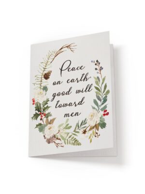 6.25x9.25-Peace-on-earth-good-will-toward-men-floral-wreath-1-white_2377104d-2d02-4c27-8939-3f221696228d Peace on earth, good will toward men - Greeting Card - Netties Expressions