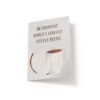 Retirement is Coffee - Greeting Card - Netties Expressions Cards