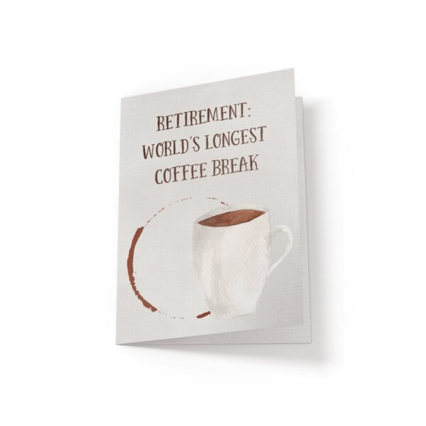 Retirement is Coffee - Greeting Card - Netties Expressions Cards