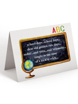 6.25x9.25-School-Days-front_6de7a66f-56cf-4b46-b5a7-90cd6f4f4985 School Days - Greeting Card - Netties Expressions Cards