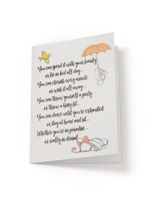 You can spend it with your family - Greeting Card - Netties Expressions Cards