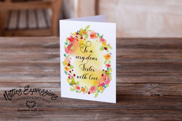 6.25x9.25_-_To_a_very_dear_sister_with_love To a very dear sister - Greeting Card - Netties Expressions