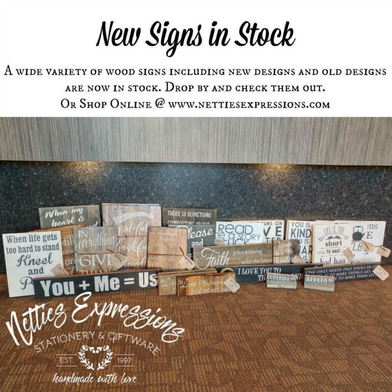 New Signs in Stock - Netties Expressions