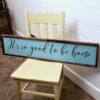 8x40-Its-so-good-to-be-home-robynseggandelefante_5112d4e6-3571-4408-bee4-c83695c2aaa5 It's so good to be home - Rustic Wood Sign - Netties Expressions
