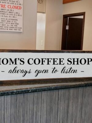 8x40_-_Mom_s_coffee_shop_e712954b-2e39-4033-9c49-c5b6e667453e Mom's Coffee Shop - Rustic Wood Sign - Netties Expressions