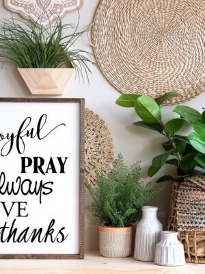 Be Joyful Pray Always - Digital File - Netties Expressions Digital Files