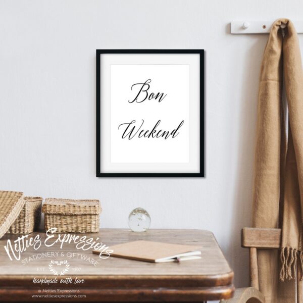 Bon Weekend - Art Print - Netties Expressions Prints