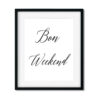 Bon Weekend - Art Print - Netties Expressions Prints