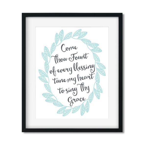 Come-thou-fount-8x10-Frame_9e4efaaa-5c58-4595-af34-bb09e725ef92 Come Thou Fount of Every Blessing - Art Print - Netties Expressions Prints