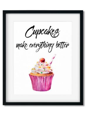 Cupcakes-make-everything-better-8x10-Frame_5e48609c-8df0-4a08-a2af-f71d2a7bf9b9 Cupcakes make everything better - Art Print - Netties Expressions Prints