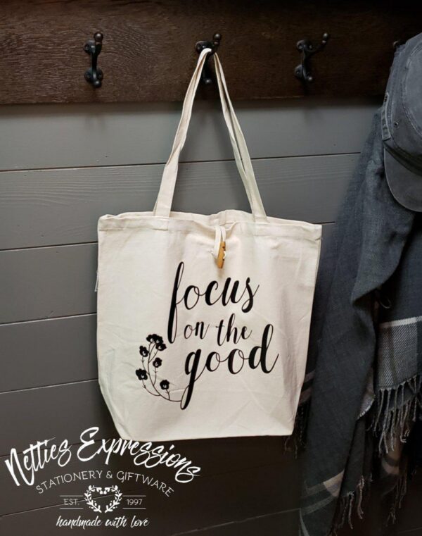 Focus on the good - Recycled Cotton Tote Bag - Netties Expressions