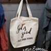 God is good - Recycled Cotton Tote Bag - Netties Expressions