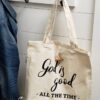 God is good - Recycled Cotton Tote Bag - Netties Expressions