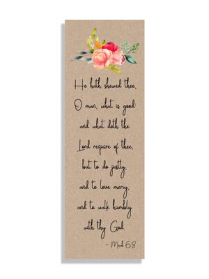 He-hath-shewed-thee-white_d67dd1b2-8de9-4589-829e-95ddcbfc5b87 He hath shewed thee - Bookmark - Netties Expressions