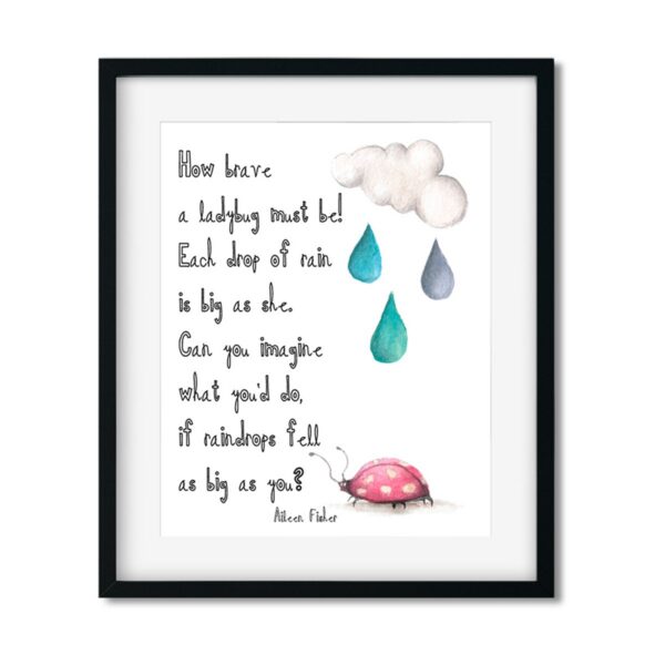 How-brave-a-ladybug-must-be-8x10-Frame_a767b9ba-fba2-421c-91df-e31a28314754 How brave a ladybug must be - Art Print - Netties Expressions Prints