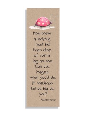 How-brave-a-ladybug-must-be-white_edb8cc50-28a5-4f24-be8b-d0acf5cc868f How brave a ladybug - Bookmark - Netties Expressions