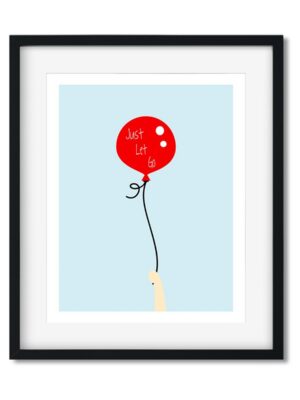 Just Let go - Art Print - Netties Expressions Prints