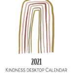KindnessFrontCover_145bd1a2-2d8c-41c8-9a06-7bd7788a8e52 2021 Desktop Calendar - Rainbows of Kindness - Netties Expressions