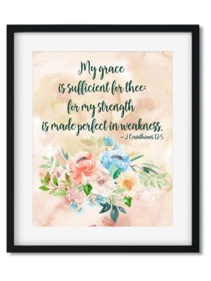 My-grace-is-sufficient-8x10-frame_15f629a8-f7bd-42fd-9b11-41467903a9f0 My Grace is sufficient for thee - Art Print - Netties Expressions Prints
