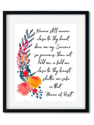 Nearer-still-nearer-8x10-frame_2c397b23-b512-4091-aacd-23b6a5f42704 Nearer still nearer - Art Print - Netties Expressions Prints