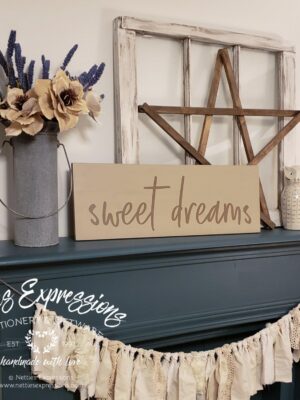 Sweet Dreams - Rustic Wood Sign - Netties Expressions