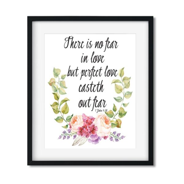 There-is-no-fear-in-love-8x10-frame_20a31e65-1b60-4743-879e-46849441e728 There is no fear in love - Art Print - Netties Expressions Prints